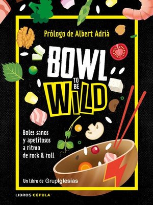 cover image of Bowl to be wild